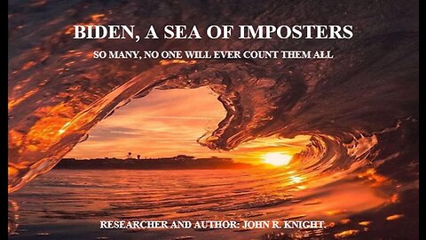 BIDEN, A SEA OF IMPOSTERS