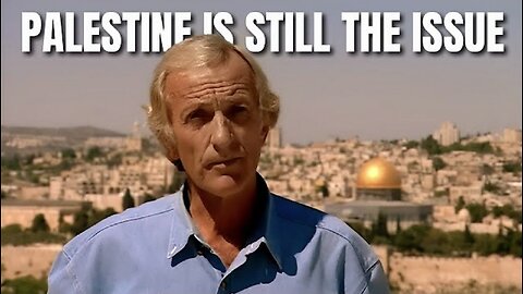 Palestine Is Still The Issue - John Pilger (2002)