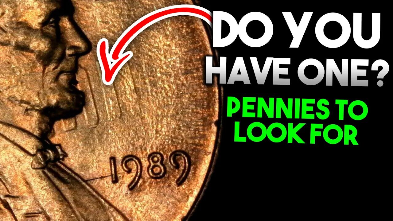 1989 PENNIES TO LOOK FOR IN YOUR POCKET CHANGE THAT ARE WORTH MONEY!!