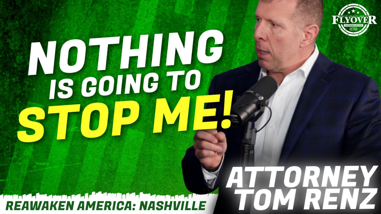 ReAwaken America Tour | Attorney Thomas Renz | Nothing is Going to Stop Me!