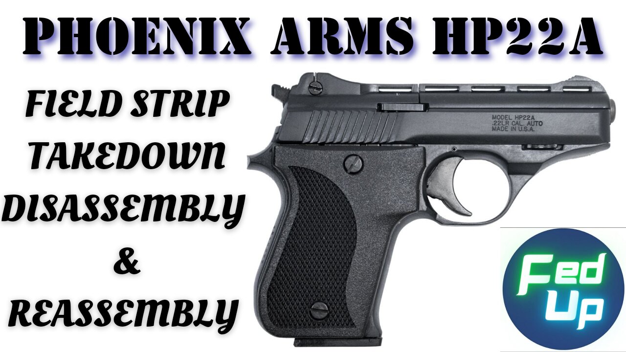 Phoenix Arms HP22A Field Strip Takedown Disassembly & Reassembly