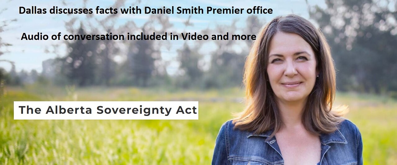 Premier Danielle Smith office and Dallas discuss Alberta sovereignty act