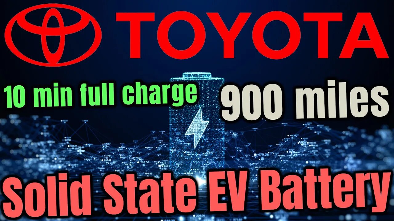 🔋Toyota New Solid State EV Battery Technogy coming in 2025 - 900 miles per charge in 10 minutes🔋