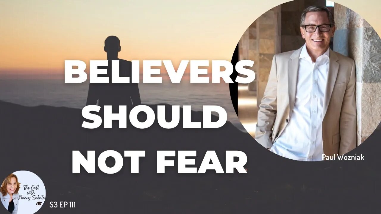 Believers Should Not Fear