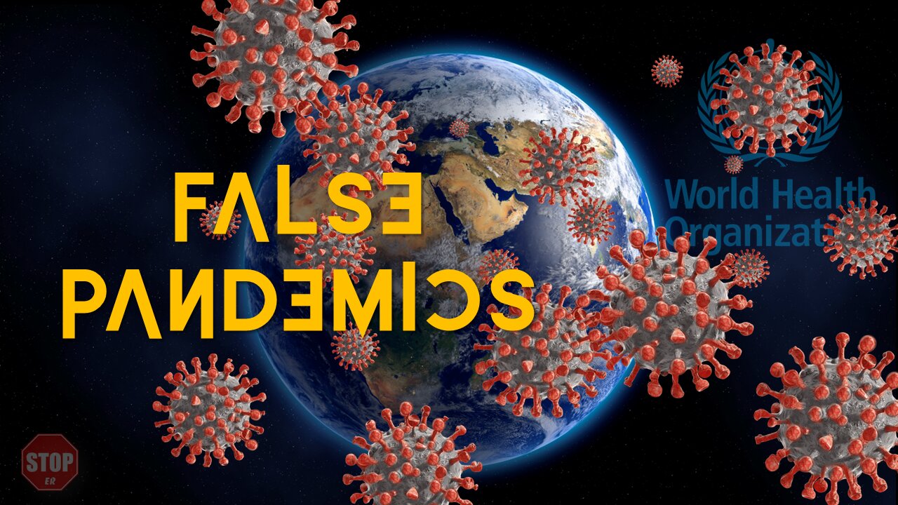 FAKE PANDEMICS