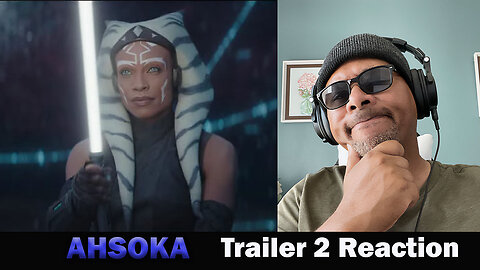 Ahsoka - Trailer 2 Reaction!