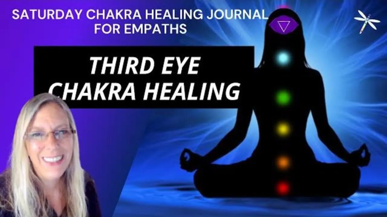 Day 132💜Third Eye Chakra Healing💜Empaths🙋🏼‍♀️& Self-love 💖