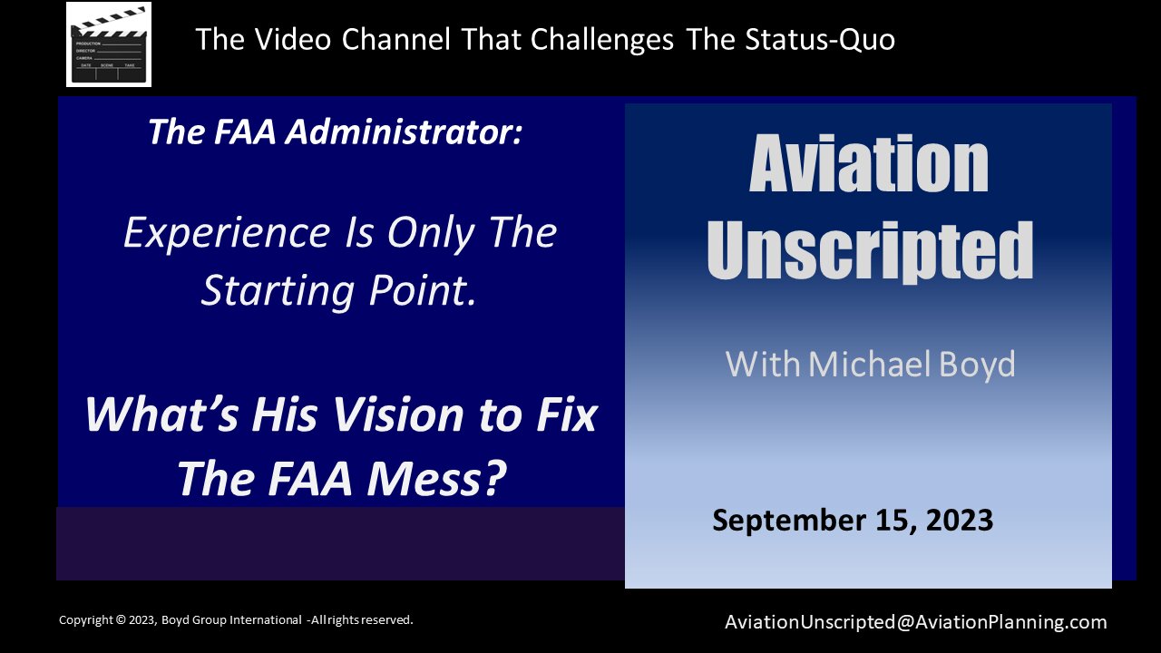 FAA Administrator -Experience Is Just The Start