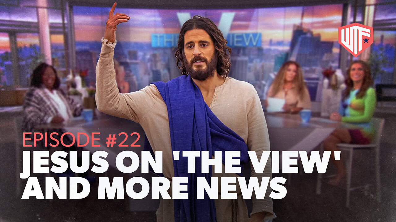 Jesus on 'The View' and More News