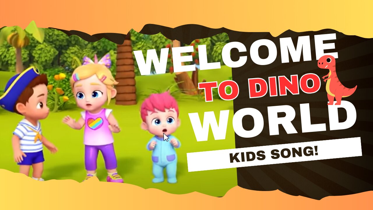 Welcome To Dino World! | Kid Cartoons | Kid Song | Baby Cartoons