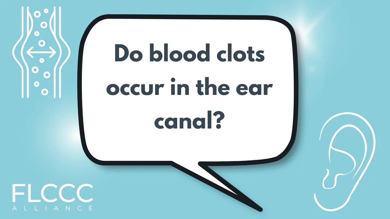 Do blood clots occur in the ear canal?