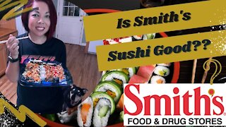 Is Smith's Sushi Good?