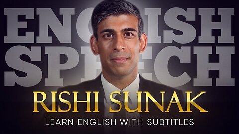 ENGLISH SPEECH - RISHI SUNAK- I’m a Pro