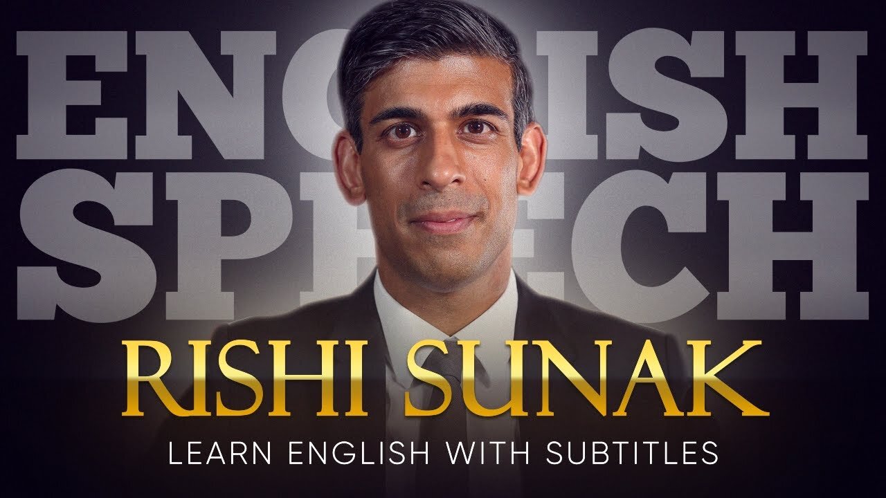 ENGLISH SPEECH - RISHI SUNAK- I’m a Pro