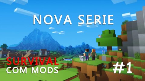 NOVA SERIE SURVIVAL COM MODS