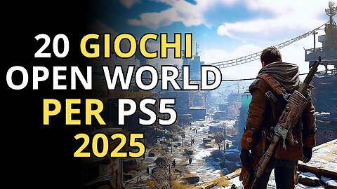 TOP 20 Videogiochi OPEN WORLD Per PS5 in Uscita 2025