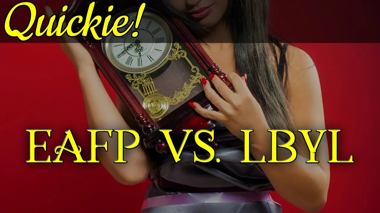 Quickie: EAFP vs. LBYL