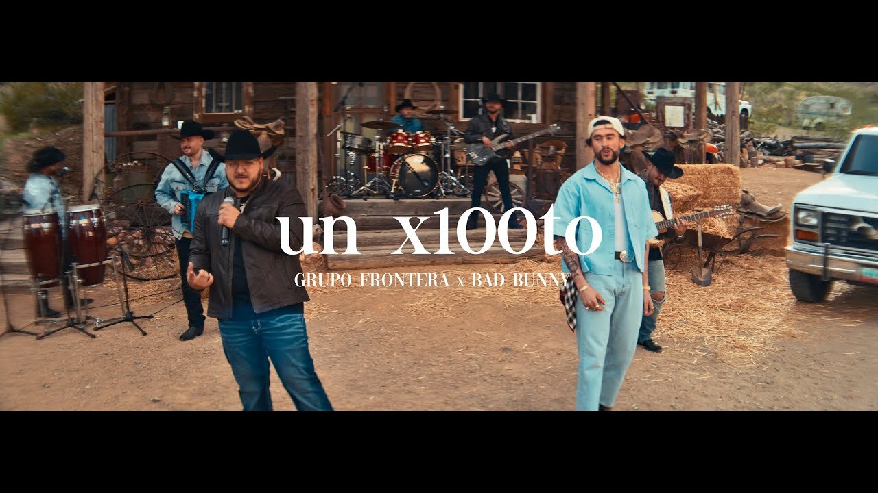 Best Song | Grupo Frontera x Bad Bunny - un x100to (Video Oficial)