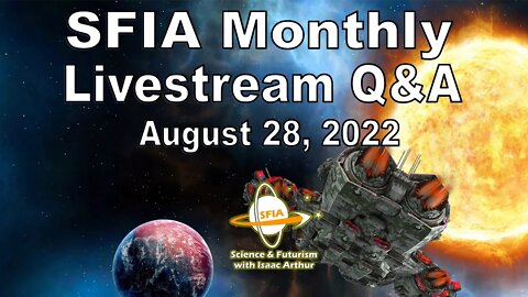 SFIA Monthly Livestream: August 28, 2022