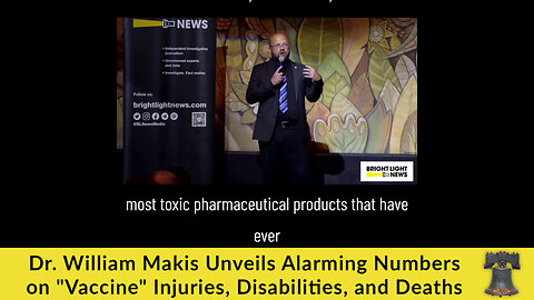 Dr. William Makis Unveils Alarming Numbers on "Vaccine" Injuries, Disabilities, and Deaths