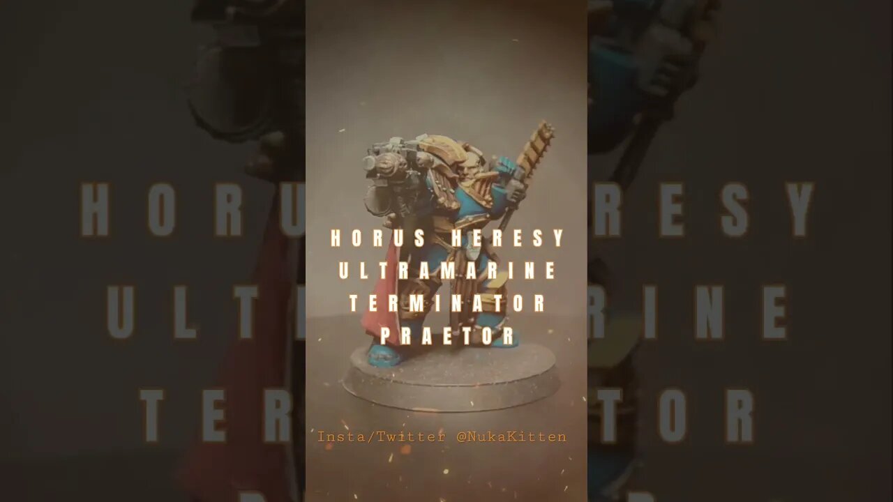 Horus Heresy Ultramarine Terminator Praetor #shorts #warhammer40k