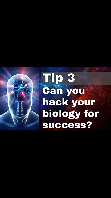 Can you hack your biology for success?