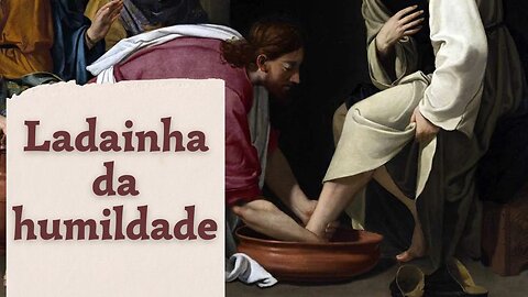 Ladainha da humildade (22/04/2023)