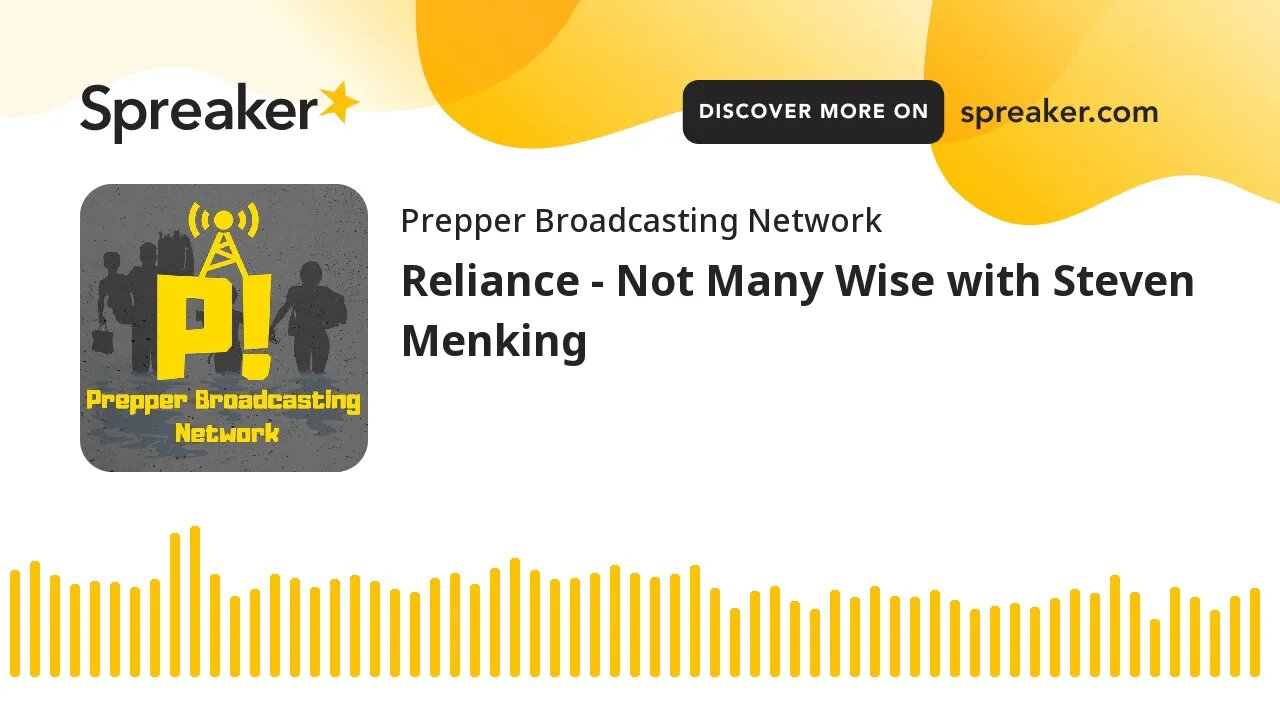 Reliance - Not Many Wise with Steven Menking
