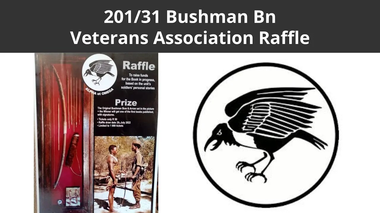 Legacy Conversations - 31/ 201 Bushmen Battalion RAFFLE