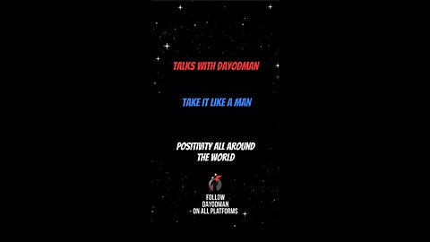 Take It Like A Man #dayodman #motivation #eeyayyahh #mental #health