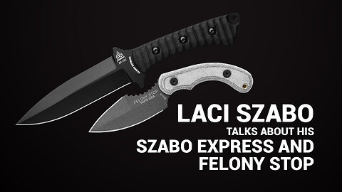 Laci Szabo talks about 2 of his designs the Szabo Express and the Felony Stop (RUMBLE EXCLUSIVE)