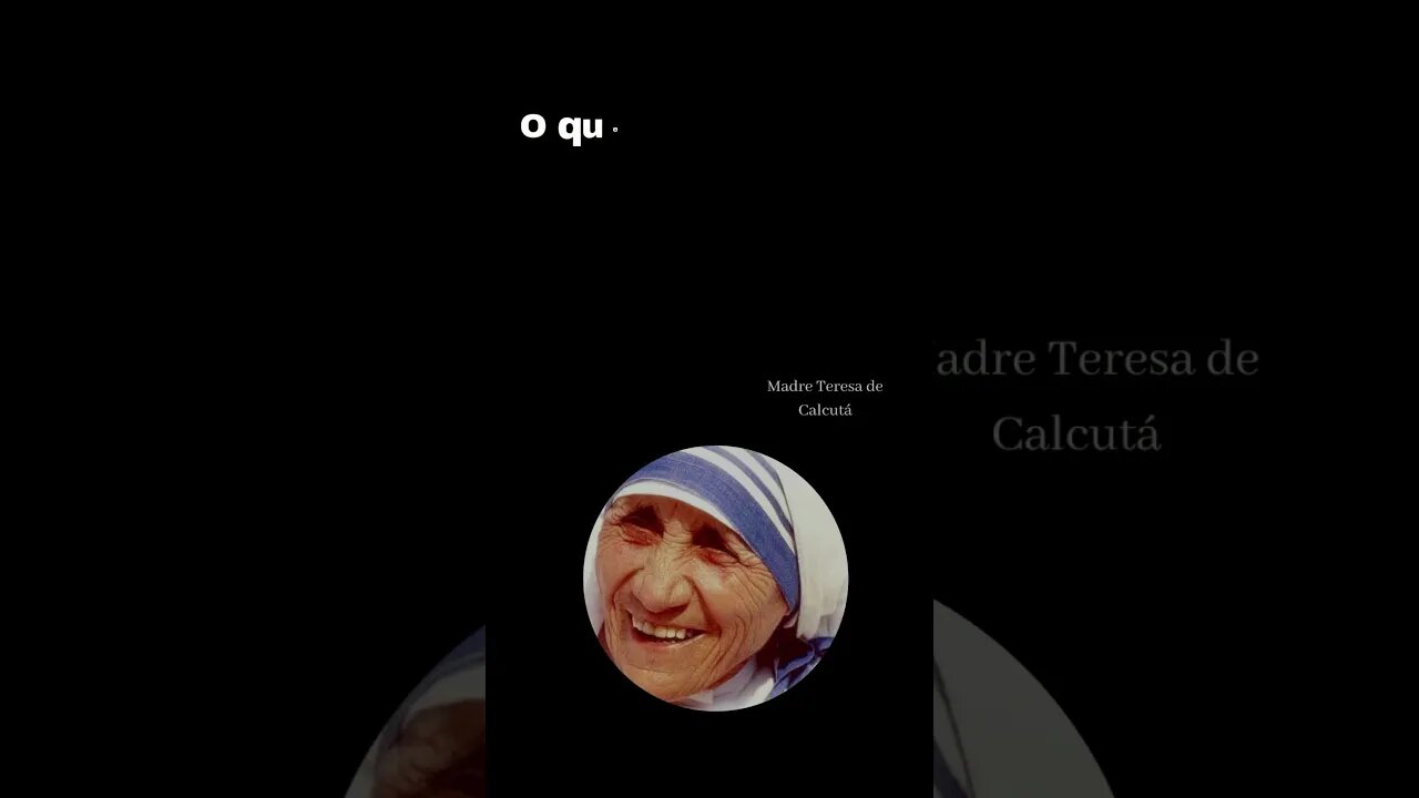 5 Frases de Madre Teresa de Calcutá #short