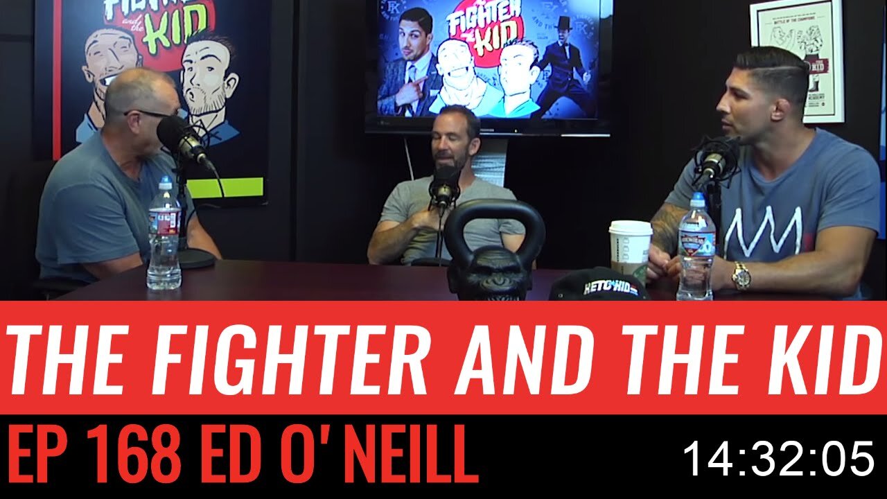 The Fighter and The Kid - Episode 168 Ed O'Neill