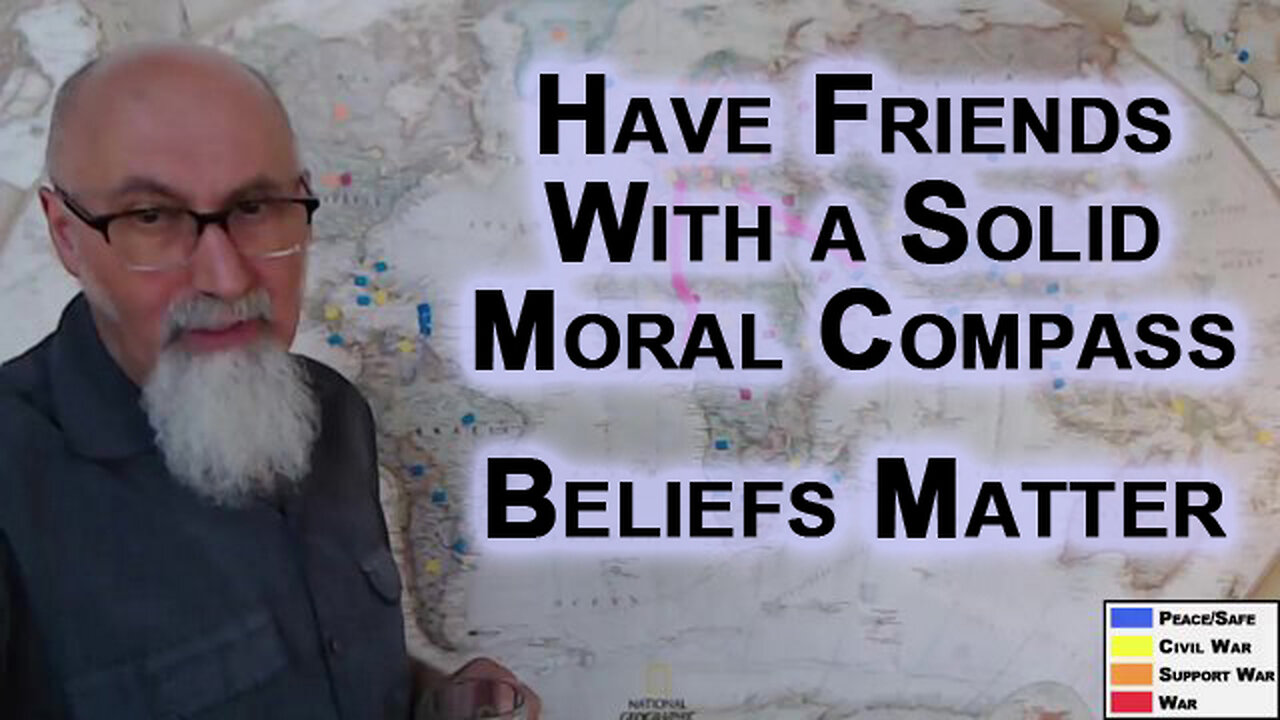 It Is Important To Have Friends That Have a Solid Moral Compass: Beliefs Matter