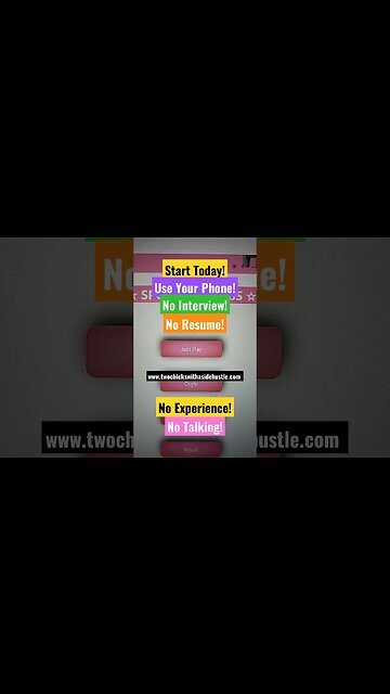 Start Today! No Resume! No Interview! Use Your Phone! No Assessments! Work From Home Side Hustle!