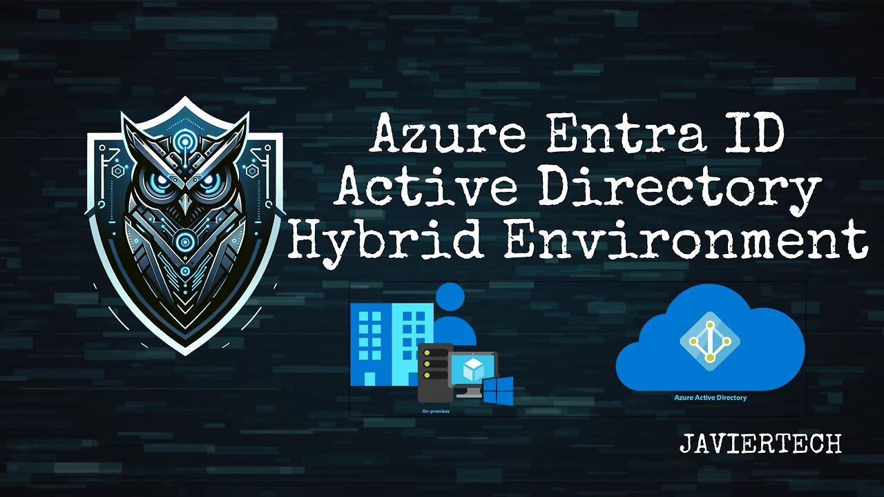 Azure Hybrid Environment (Entra ID - Active Directory)