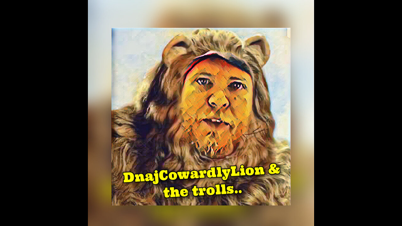 Block, ban and the dnajCowardlylion & the trolls..