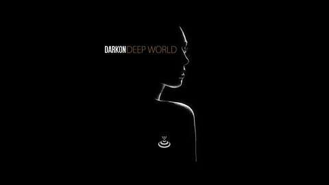 Darkon Deep World Original Mix