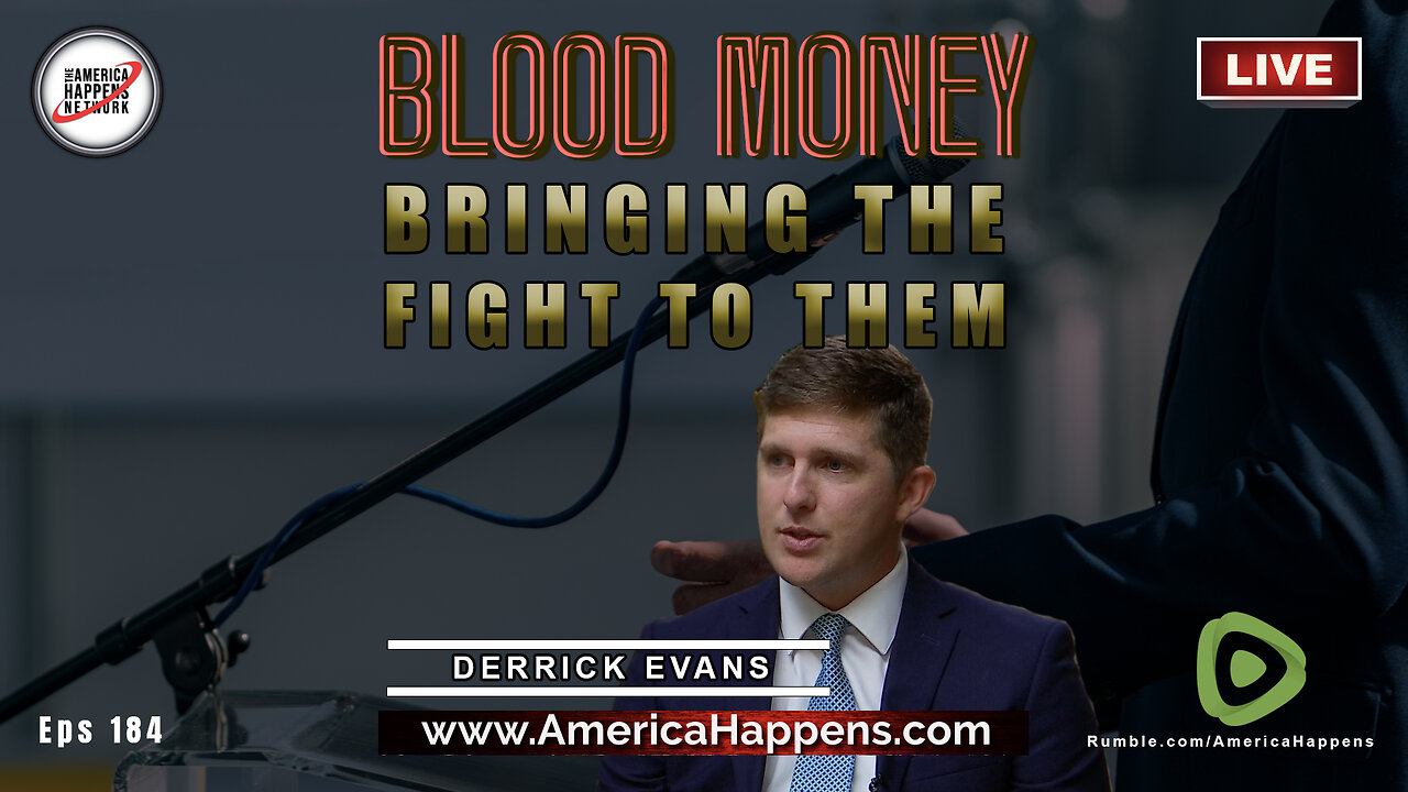 Bringing the Fight to them with Derrick Evans + other Blood Money Episodes