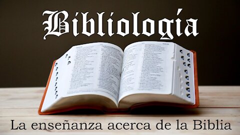 BIB 10 - La Biblia es verdad (Salmo 19:9b)