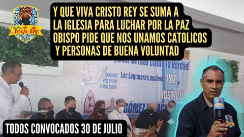 CONVOTATORIA 30 DE JULIO 2022; CAMINATA POR LA PAZ #YqueVivaCristoRey #VivaCristoRey #UnidosporlaPaz