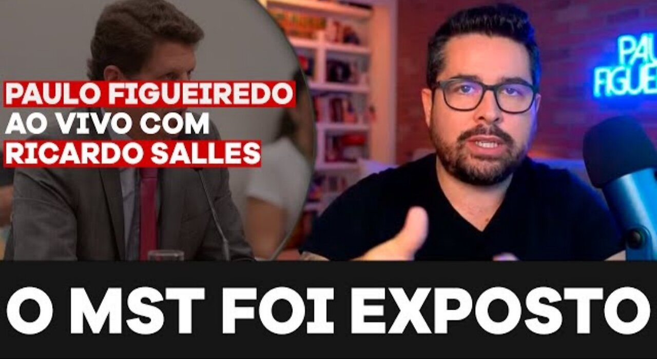 O MST ESTÁ EXPOSTO! - Paulo Figueiredo e Ricardo Salles Contam Detalhes Inéditos do MST