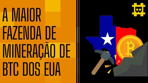 FOX visita maior fazenda de mineração de BTC dos EUA, no Texas - [CORTE]