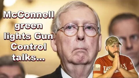 McConnell “okays” Gun Control talks with Dems… This is something to watch people…