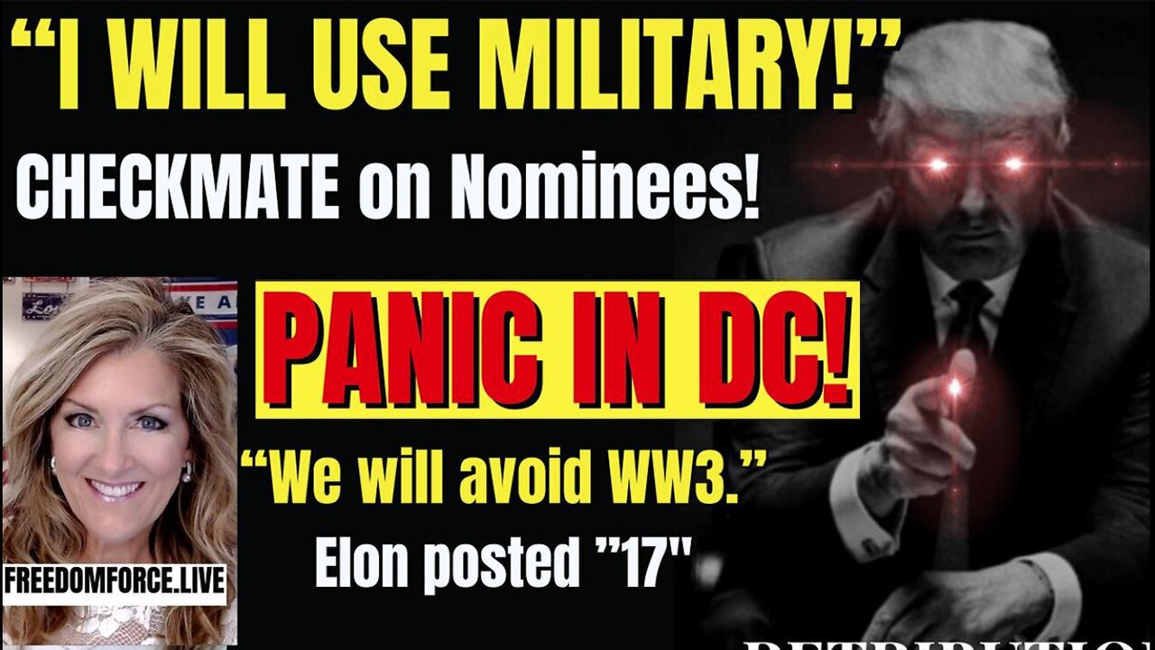 Melissa Redpill HUGE Intel Nov 20: "Checkmate-Nominees, Panic in DC, WW3 Nuclear"