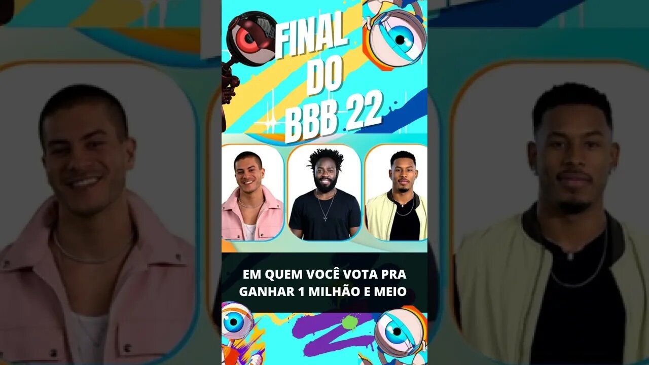 FINAL DO BBB 22 QUEM DEVE LEVAR UM MILHÃO E MEIO #shorts #bbb22 #corta