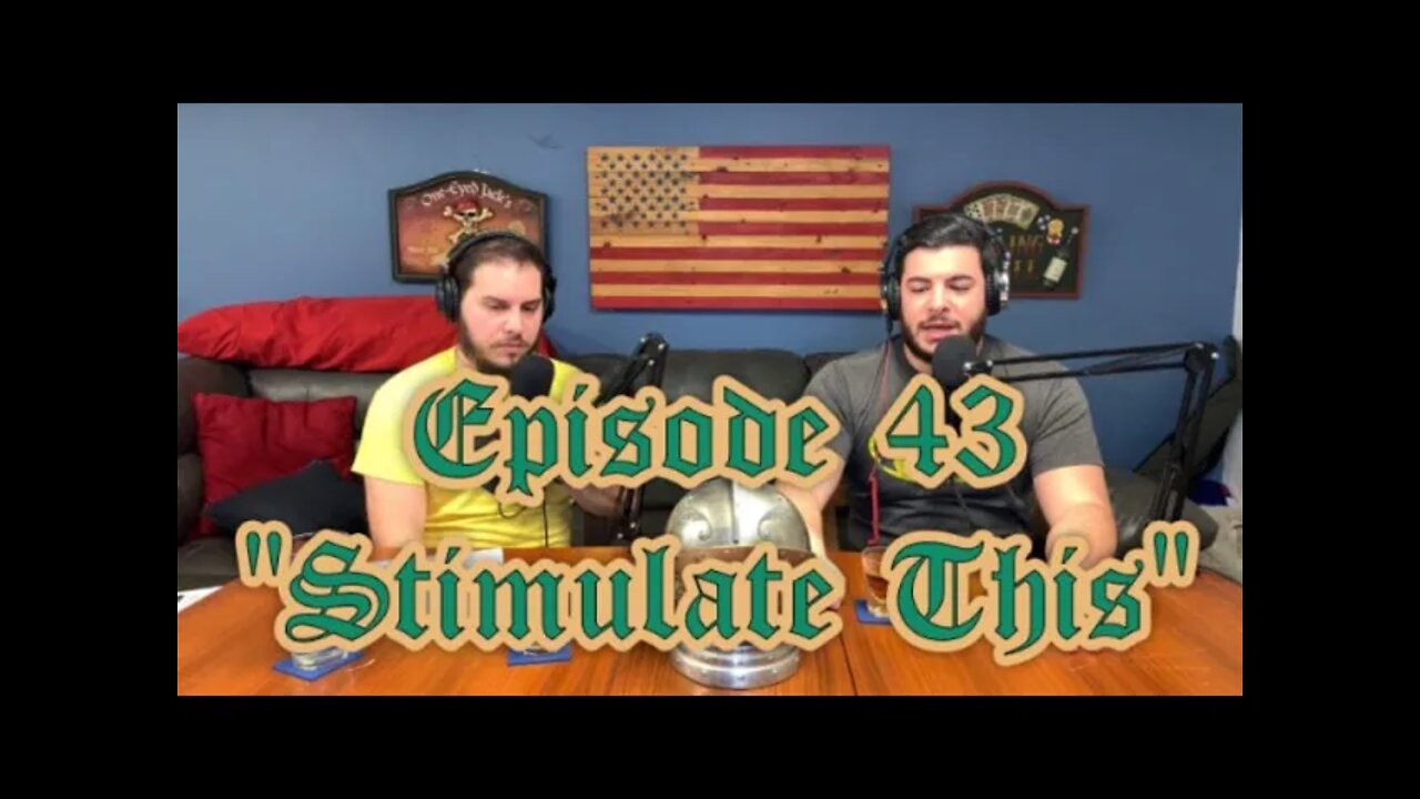 Episode 43 "Stimulate This"