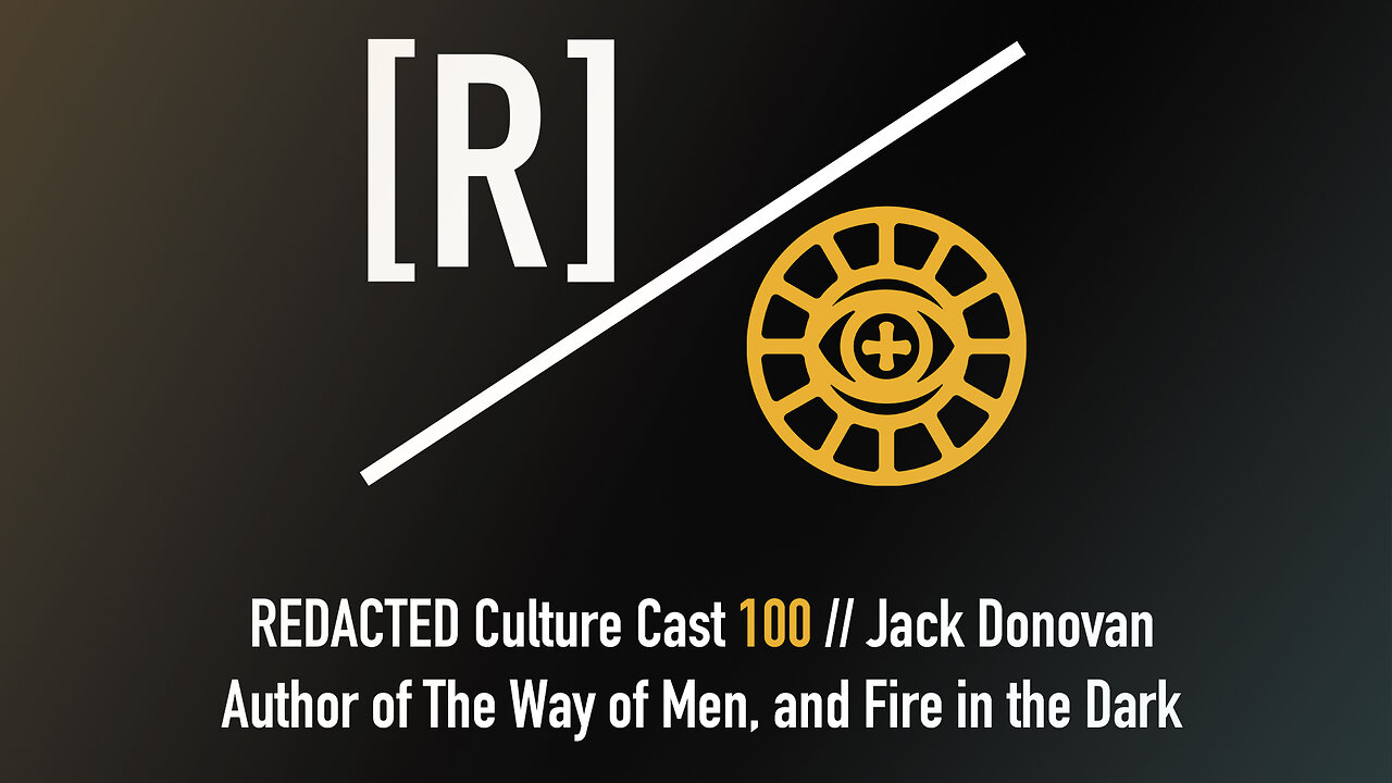 100: Jack Donovan on Masculinity, Violence, and Myth