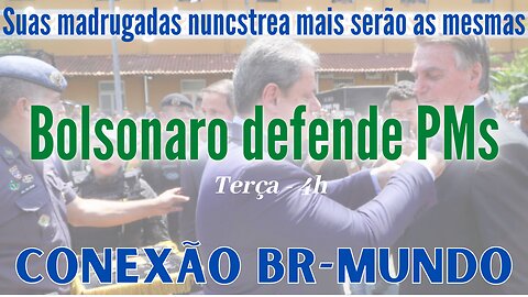 Bolsonaro exalta atuação dos PMs