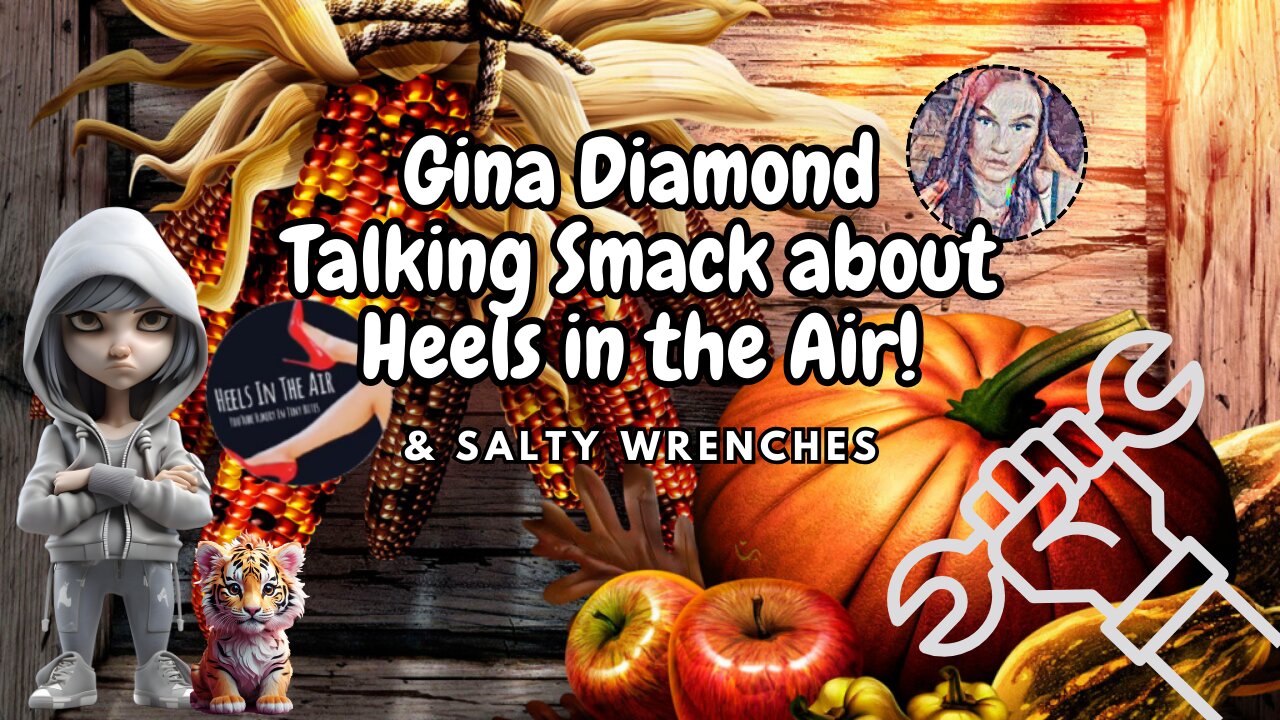 Gina Diamond Talking Smack On Heels in the Air & Salty Wrenches #lolcow #lolcows #ginadiamond #lol